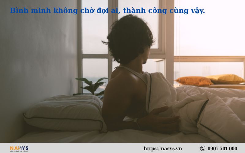 cau-noi-hay-ve-day-som-de-thanh-cong-cuc-hay